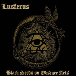 Lusferus : Black Seeds ov Obscure Arts